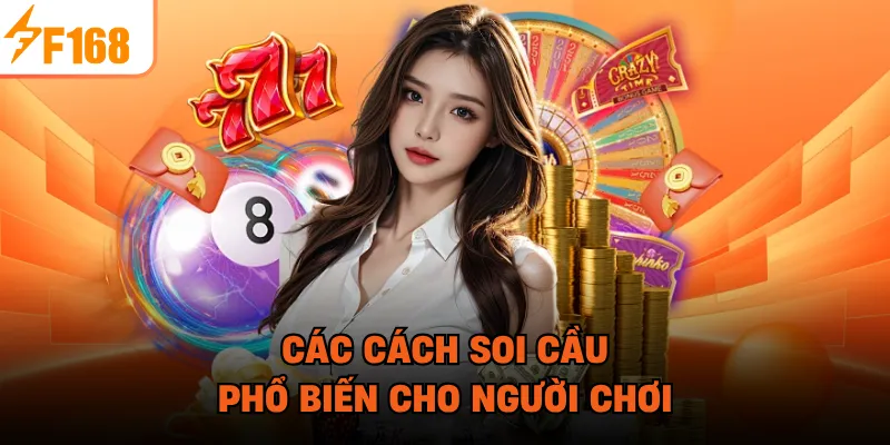 Các cách soi cầu phổ biến cho người chơi