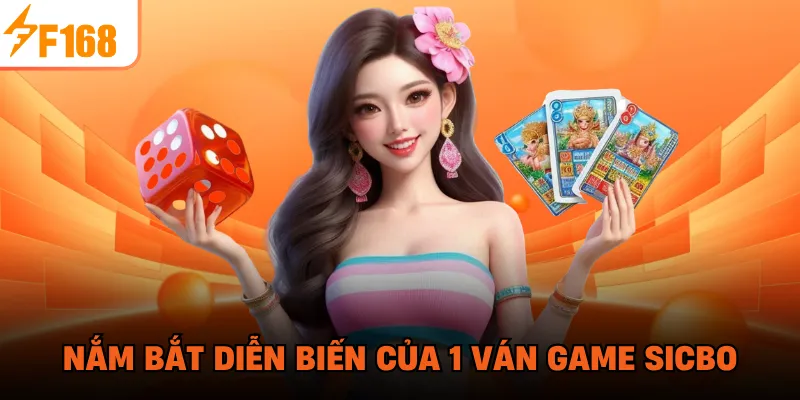 Nắm bắt diễn biến của 1 ván game Sicbo