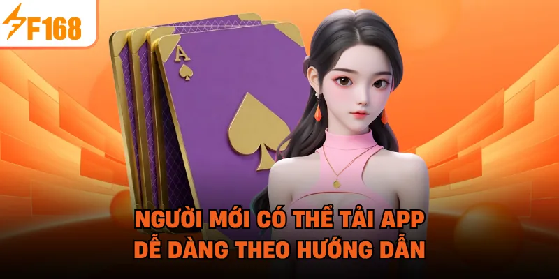 Người mới có thể tải app dễ dàng theo hướng dẫn