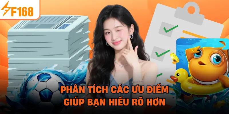 Phân tích các ưu điểm giúp bạn hiểu rõ hơn