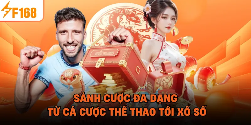 Sảnh cược đa dạng từ cá cược thể thao tới xổ số