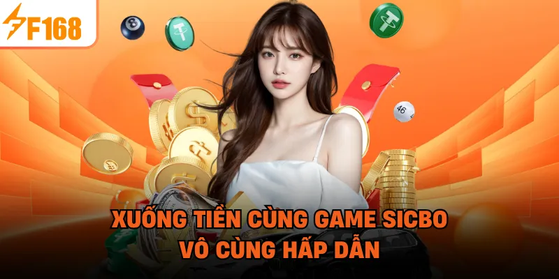 Xuống tiền cùng game Sicbo vô cùng hấp dẫn
